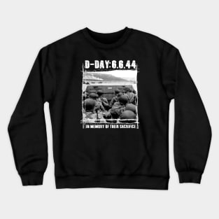 D-Day: In memory of their sacrifice - WW2 Crewneck Sweatshirt